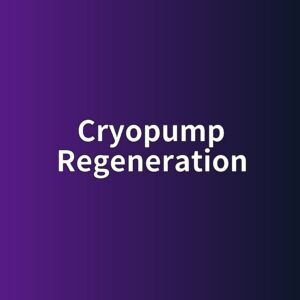 Cryopump 재생(Regeneration) 과정과 주의사항 1 cryopump regeneration 1789366723
